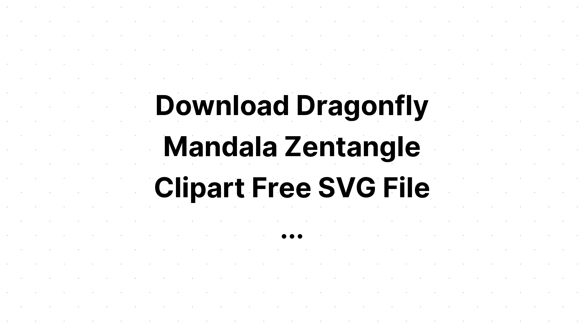 Download Dragonfly Mandala Svg Free Design - Free SVG Cut File